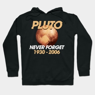 Pluto Never Forget ~ Pluto Hoodie